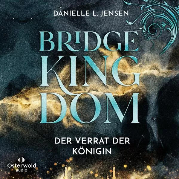 Cover: Bridge Kingdom – Der Verrat der Königin (Bridge Kingdom 2)