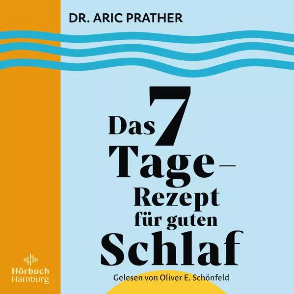 Cover: Das 7-Tage-Rezept für guten Schlaf