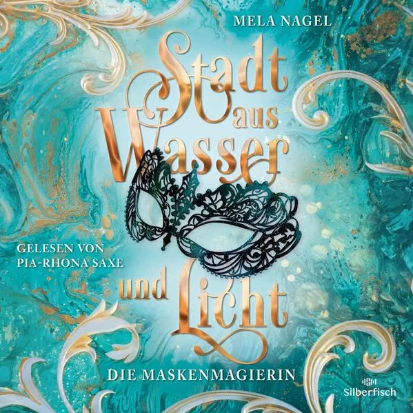 Stadt aus Wasser und Licht 1: Die Maskenmagierin</a>