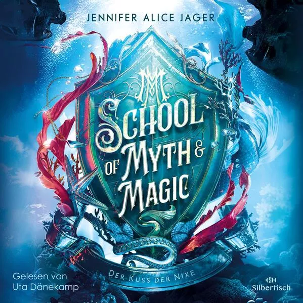 School of Myth & Magic 1: Der Kuss der Nixe</a>