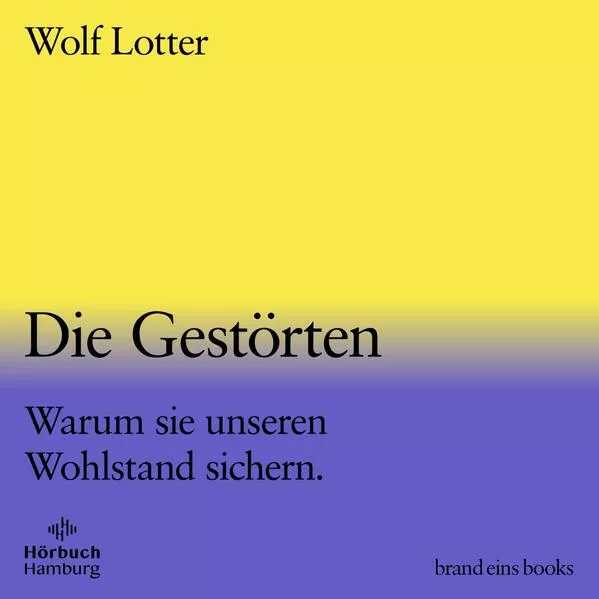 Cover: Die Gestörten (brand eins audio books 2)