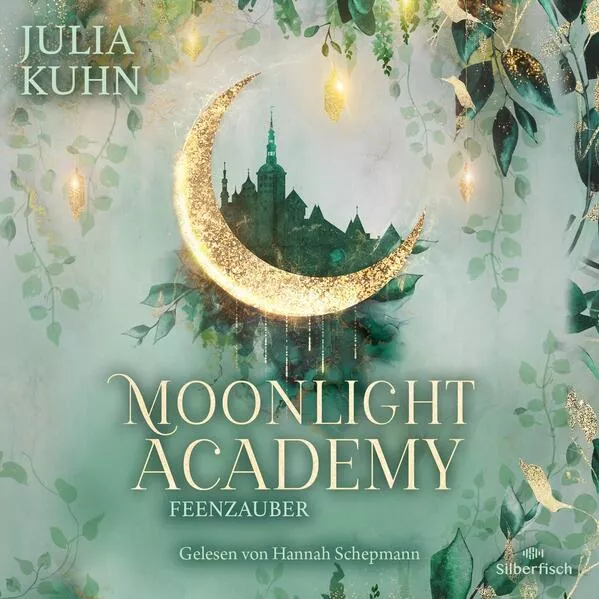 Moonlight Academy. Feenzauber</a>