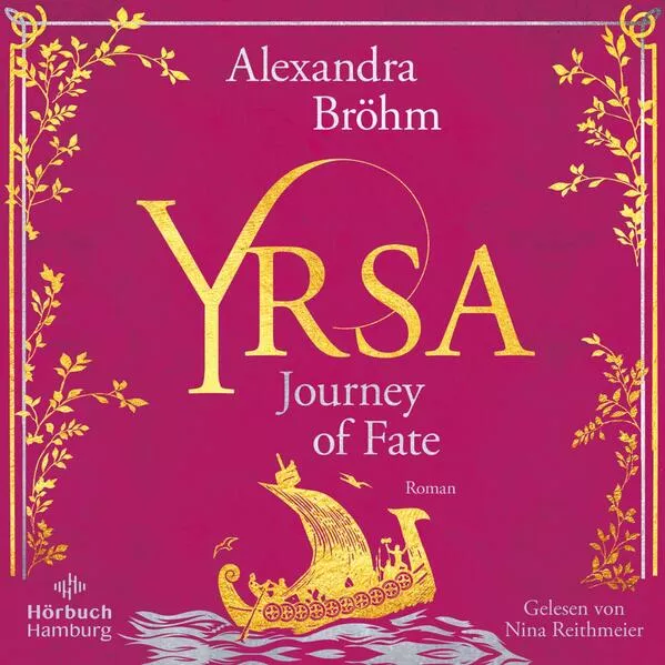 Yrsa. Journey of Fate (Yrsa. Eine Wikingerin 1)</a>