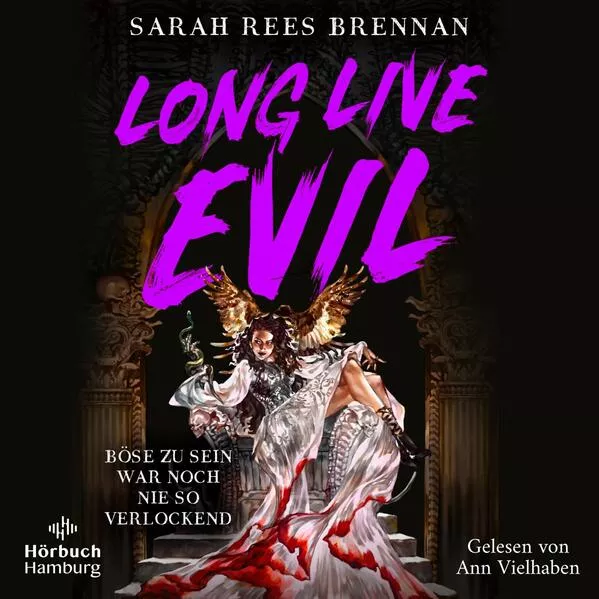 Long Live Evil (Zeit des Eisens 1)</a>