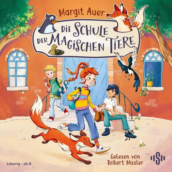 Cover: Die Schule der magischen Tiere 1: Die Schule der magischen Tiere