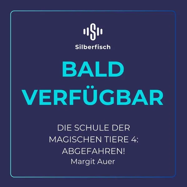 Cover: Die Schule der magischen Tiere 4: Abgefahren!