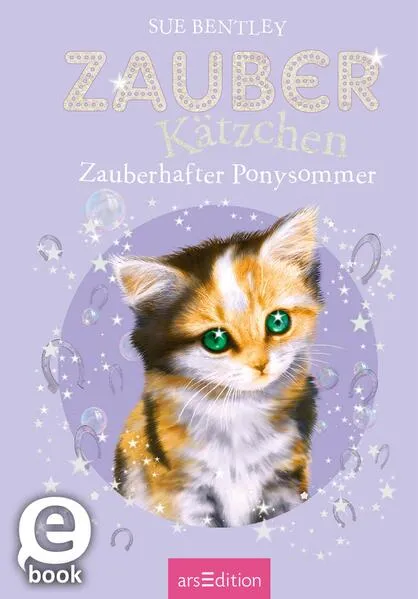 Cover: Zauberkätzchen – Zauberhafter Ponysommer