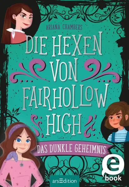 Cover: Die Hexen von Fairhollow High – Das dunkle Geheimnis (Die Hexen von Fairhollow High 2)