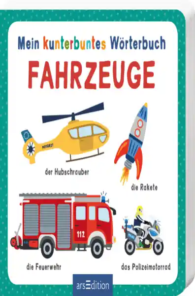 Cover: Mein kunterbuntes Wörterbuch – Fahrzeuge