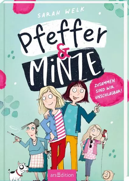 Cover: Pfeffer & Minze – Zusammen sind wir unschlagbar! (Pfeffer & Minze 1)