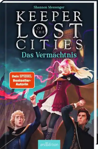 Cover: Keeper of the Lost Cities – Das Vermächtnis (Keeper of the Lost Cities 8)