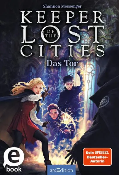 Keeper of the Lost Cities – Das Tor (Keeper of the Lost Cities 5)</a>