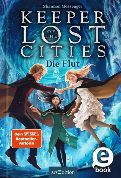 Cover: Keeper of the Lost Cities – Die Flut (Keeper of the Lost Cities 6)