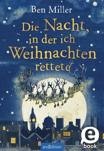 Cover: Die Nacht, in der ich Weihnachten rettete