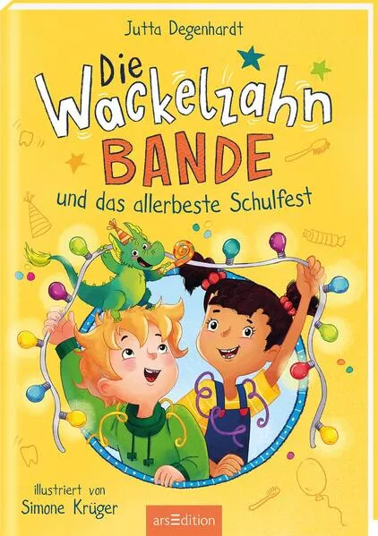 Cover: Die Wackelzahn-Bande und das allerbeste Schulfest (Die Wackelzahn-Bande 2)