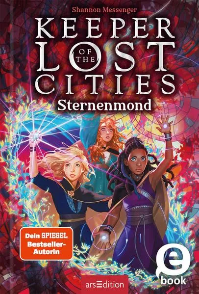 Keeper of the Lost Cities – Sternenmond (Keeper of the Lost Cities 9)</a>