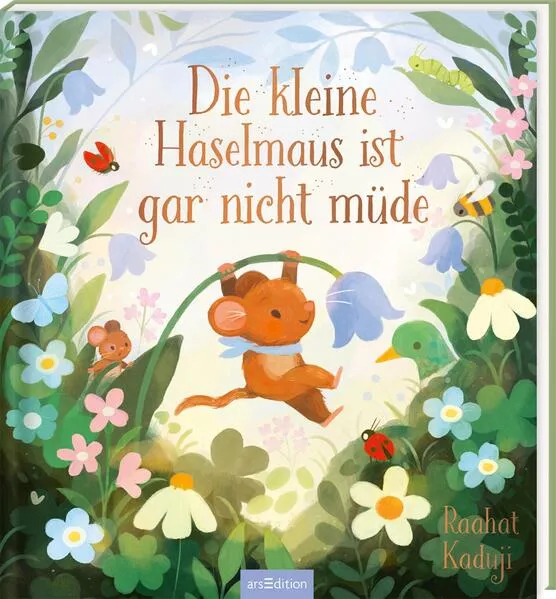 Cover: Die kleine Haselmaus ist gar nicht müde