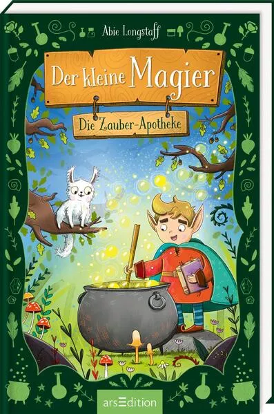 Cover: Der kleine Magier – Die Zauber-Apotheke (Der kleine Magier 1)