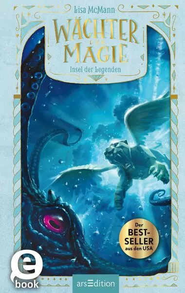 Wächter der Magie – Insel der Legenden (Wächter der Magie 4)
