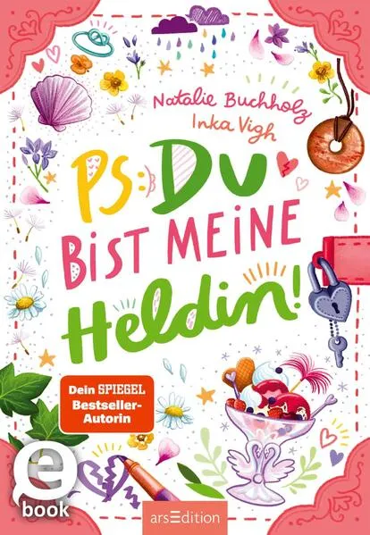 PS: Du bist meine Heldin! (PS: Du bist die Beste! 3)</a>