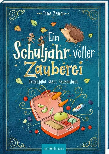 Ein Schuljahr voller Zauberei – Bruchpilot statt Pausenbrot (Ein Schuljahr voller Zauberei 4)