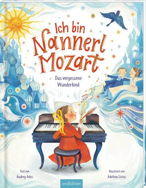 Cover: Ich bin Nannerl Mozart – Das vergessene Wunderkind
