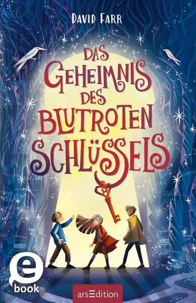 Das Geheimnis des blutroten Schlüssels (Das Buch der gestohlenen Träume 2)</a>