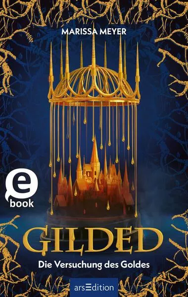 Cover: Gilded – Die Versuchung des Goldes (Gilded 1)