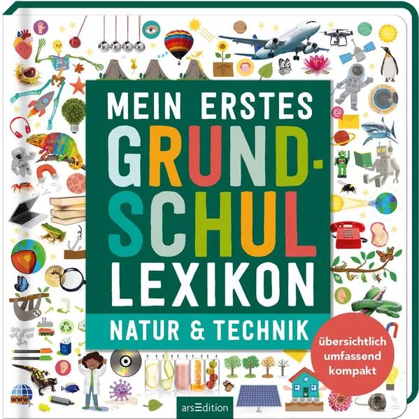 Cover: Mein erstes Grundschul-Lexikon Natur & Technik