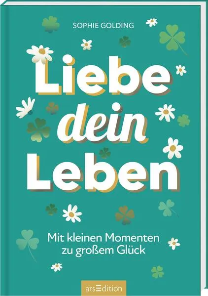 Cover: Liebe dein Leben