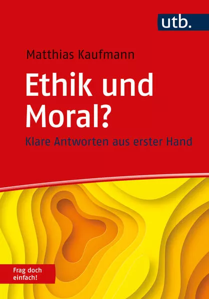 Ethik und Moral? Frag doch einfach!</a>