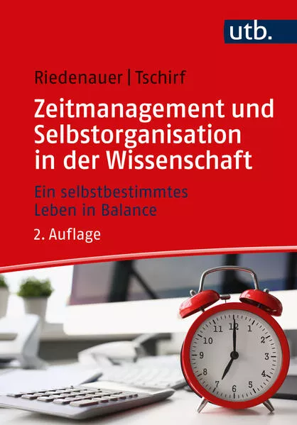 Cover: Zeitmanagement und Selbstorganisation in der Wissenschaft