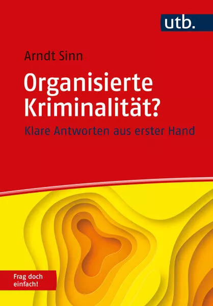 Cover: Organisierte Kriminalität? Frag doch einfach!