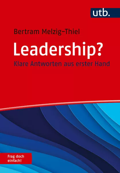 Leadership? Frag doch einfach!</a>