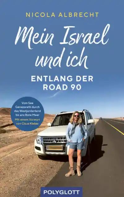 Cover: Mein Israel und ich - entlang der Road 90