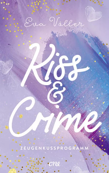 Cover: Kiss & Crime - Zeugenkussprogramm