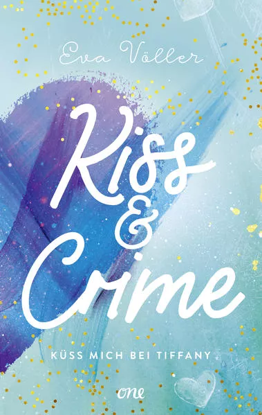 Cover: Kiss & Crime - Küss mich bei Tiffany