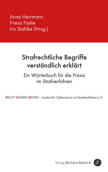 Strafrechtliche Begriffe verständlich erklärt