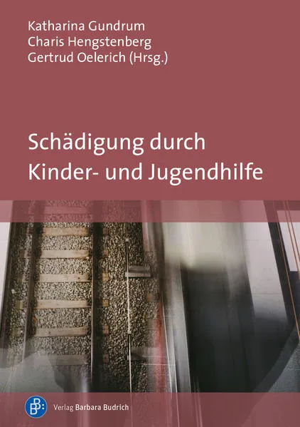 Cover: Schädigung durch Kinder- und Jugendhilfe