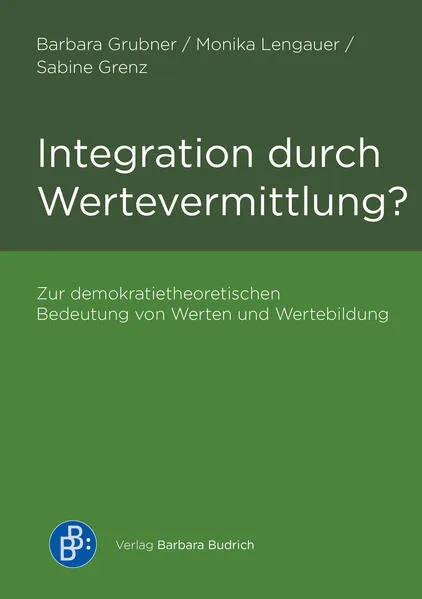 Cover: Integration durch Wertevermittlung?
