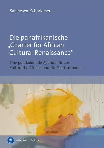 Cover: Die panafrikanische „Charter for African Cultural Renaissance“