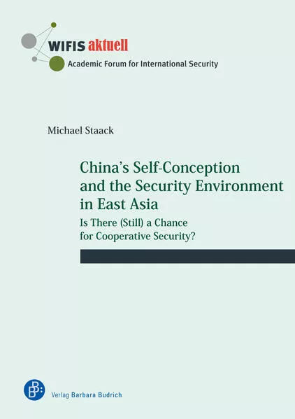 China’s Self-Conception and the Security Environment in East Asia