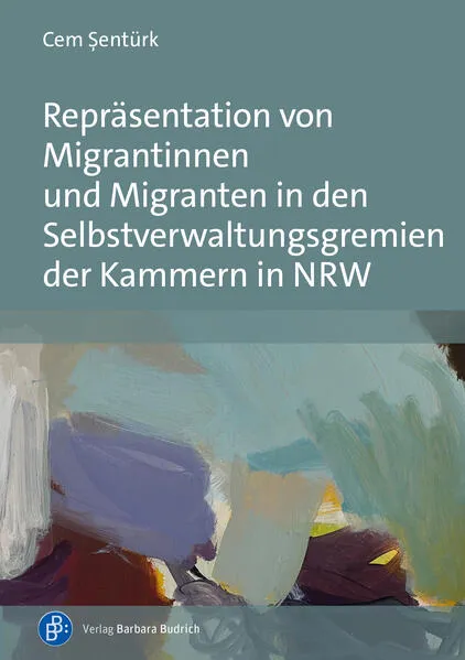 Cover: Repräsentation von Migrantinnen und Migranten in den Selbstverwaltungsgremien der Kammern in NRW