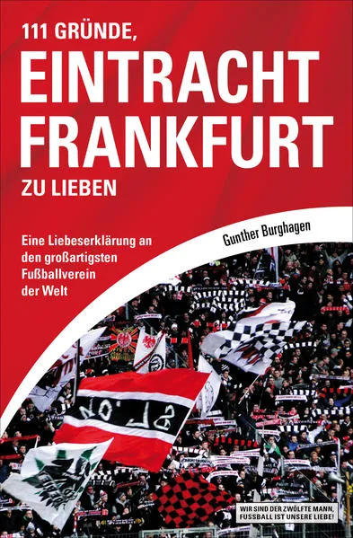 111 Gründe, Eintracht Frankfurt zu lieben