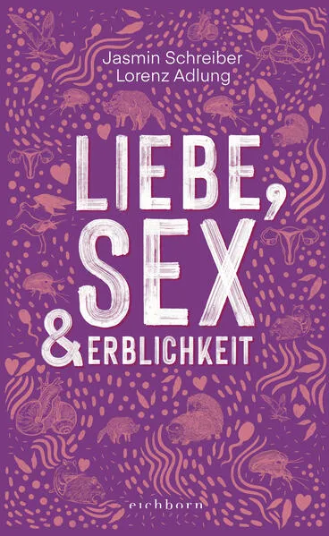 Liebe, Sex und Erblichkeit</a>