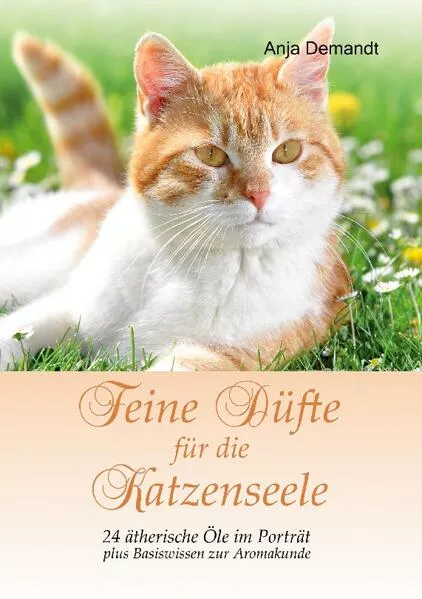 Cover: Feine Düfte für die Katzenseele
