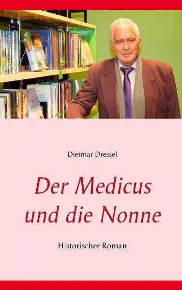Cover: Der Medicus und die Nonne