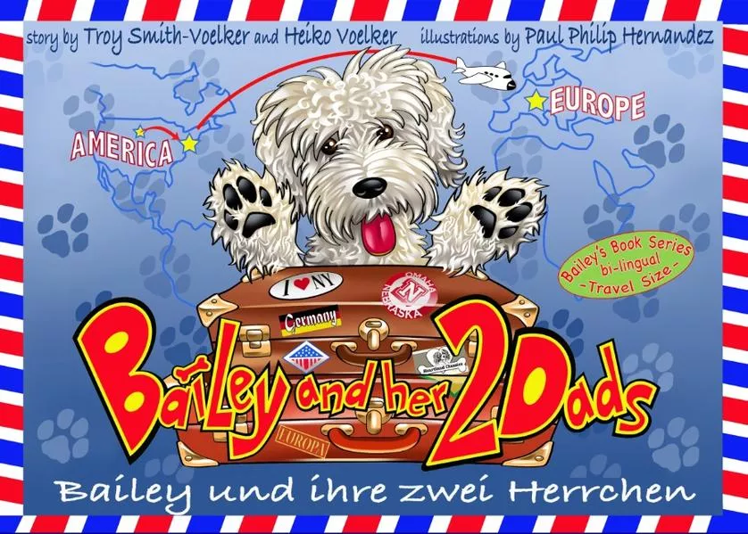Cover: Bailey und ihre zwei Herrchen - Bailey and her two dads