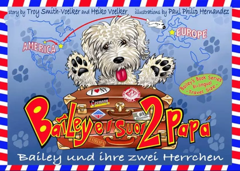 Cover: Bailey und ihre zwei Herrchen - Bailey e i suoi due papà
