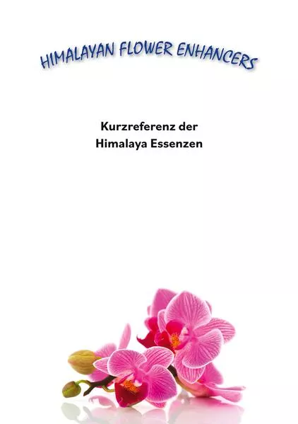 Cover: Kurzreferenz der Himalaya Essenzen